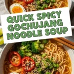 Quick Spicy Gochujang Noodle Soup Recipe That Will Warm You Up Fast 2 Quick Spicy Gochujang Noodle Soup with vibrant noodles and garnishes