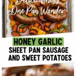 Sheet pan sausage and sweet potatoes with honey garlic glaze