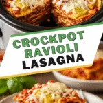 Crockpot Ravioli Lasagna Recipes That Make Dinner Effortless and Delicious 2 Slow cooker Crockpot Ravioli Lasagna with melted cheese and marinara sauce
