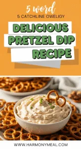 Creamy pretzel dip recipe with assorted pretzels, vibrant natural lighting