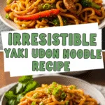 Stir-fried Yaki Udon noodles with vibrant vegetables and protein.
